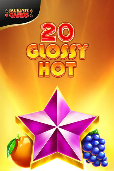 20 Glossy Hot
